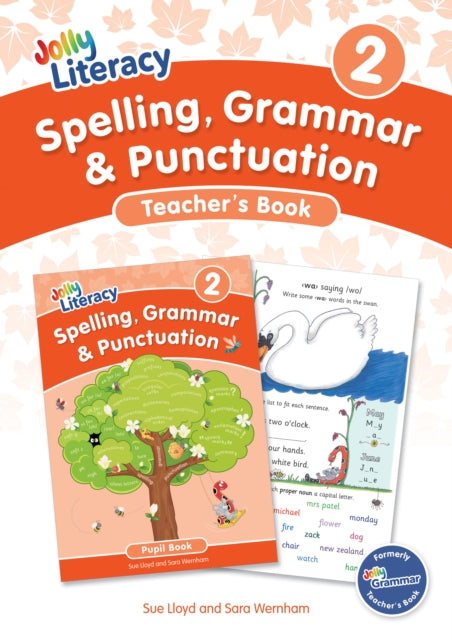 Spelling Grammar  Punctuation Teacherâs Book 2