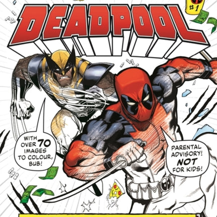 Marvels Deadpool The Official Colouring Book