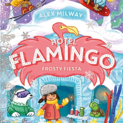Hotel Flamingo Frosty Fiesta
