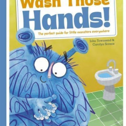 Wash Those Hands Monster Manners