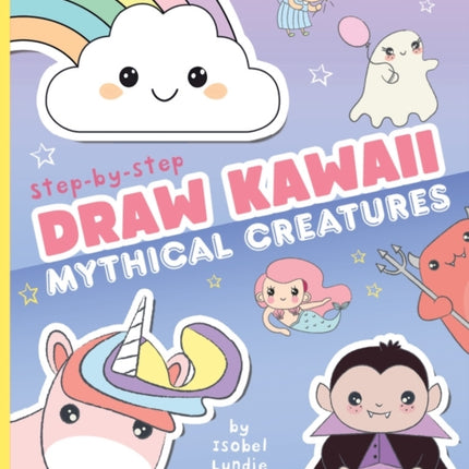 Draw Kawaii Cute Mythical Creatures