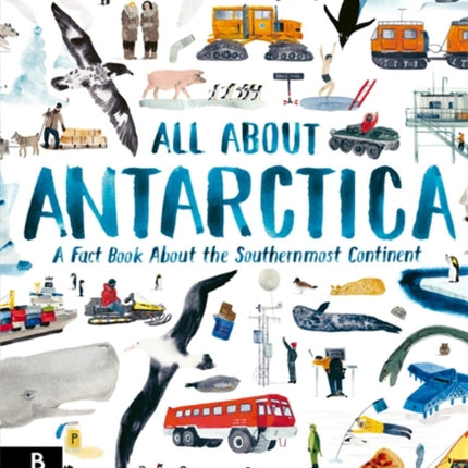 All About Antarctica