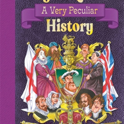 Kings  Queens Of Great Britain A Very Peculiar History