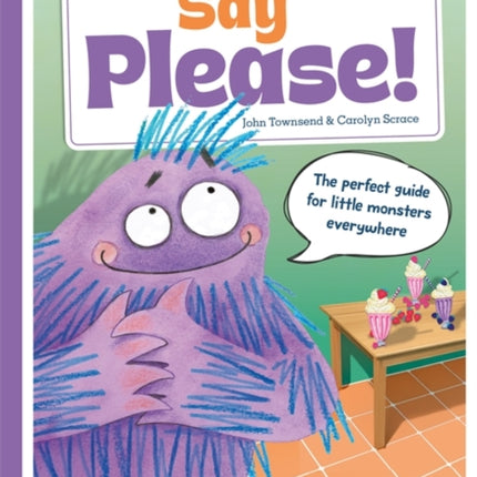 Monster Manners Say Please