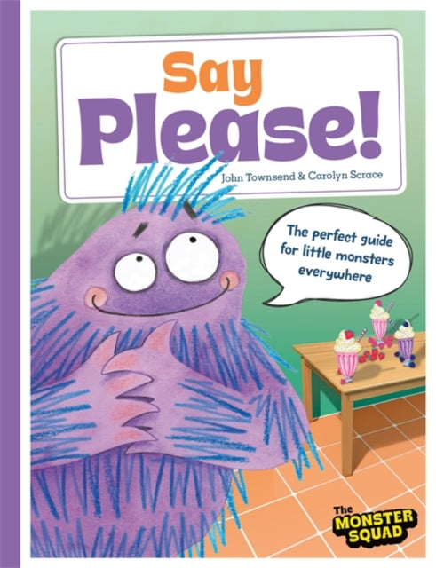 Monster Manners Say Please