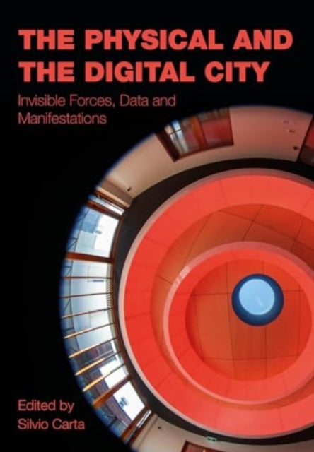 The Physical and the Digital City