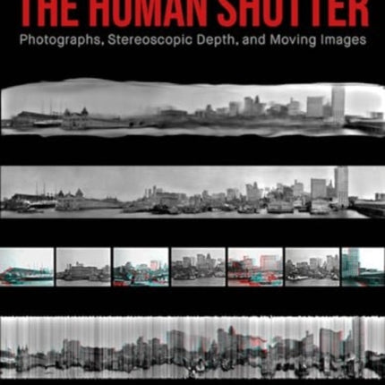 The Human Shutter