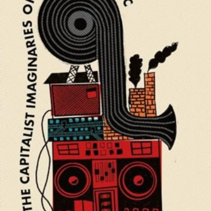 The Capitalist Imaginaries of Popular Music