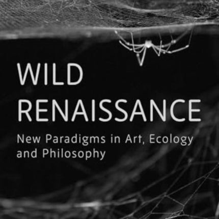 Wild Renaissance