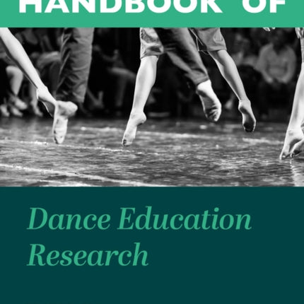The Intellect Handbook of Dance Education