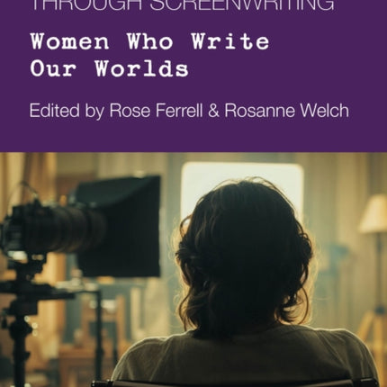 Shaping Global Culture through Screen Writing