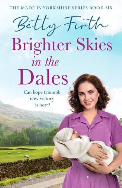 Brighter Skies in the Wartime Dales