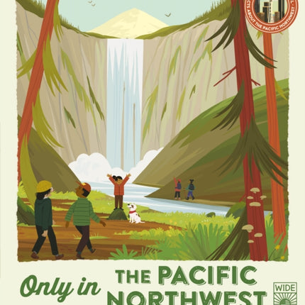 Only in the Pacific Northwest