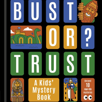 BUST OR TRUST A Kids Mystery Book