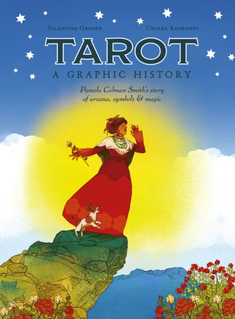 Tarot A Graphic History