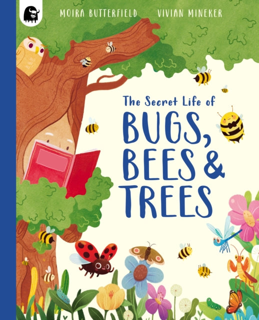 The Secret Life of Bugs Bees  Trees