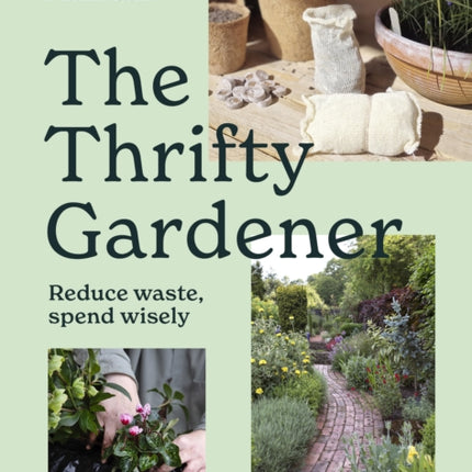 The Thrifty Gardener