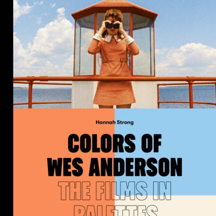 Colors of Wes Anderson