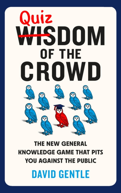 The Quizdom of the Crowd