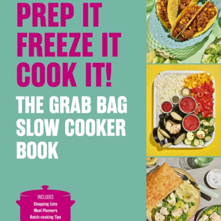 Prep it Freeze it Cook it