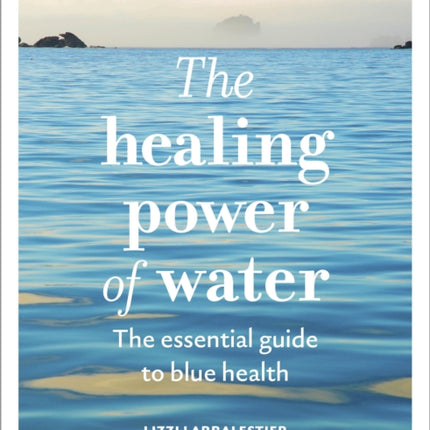 The Healing Power of Water