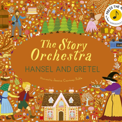 The Story Orchestra Hansel and Gretel