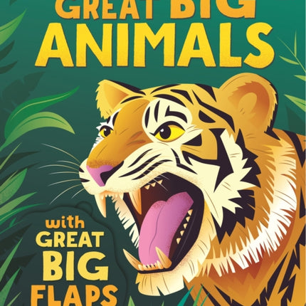 Great Big Animals with great big flaps
