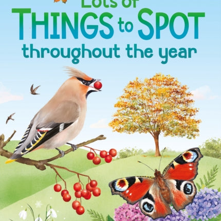 Lots of Things to Spot throughout the year