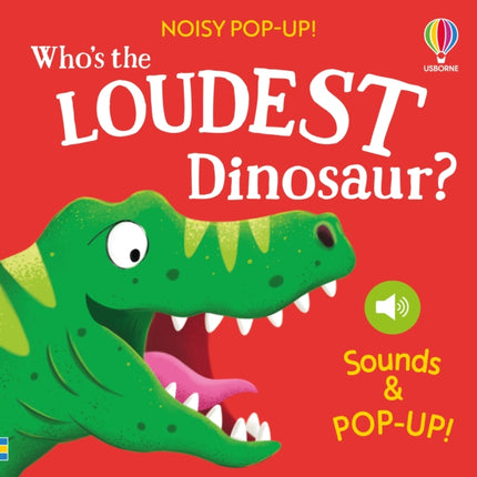 Whos the Loudest Dinosaur