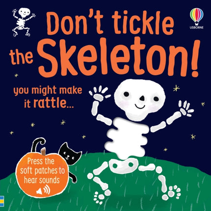 Dont Tickle the Skeleton