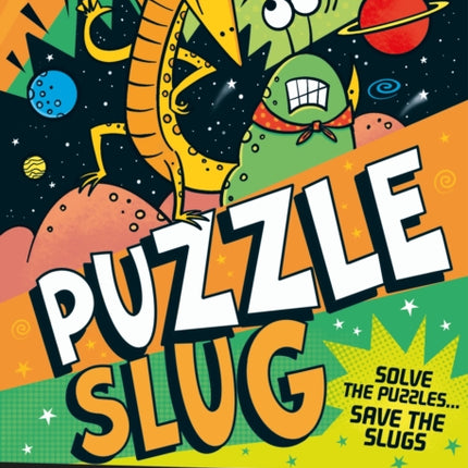 Puzzle Slug and the Intergalactic Poop Robbery