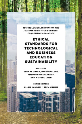 Ethical Standards for Technological and Business