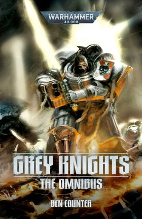 Grey Knights The Omnibus