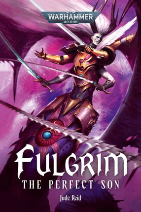 Fulgrim The Perfect Son