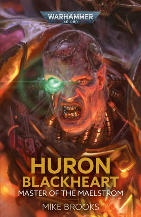 Huron Blackheart Master of the Maelstrom