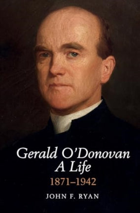 Gerald ODonovan A Life