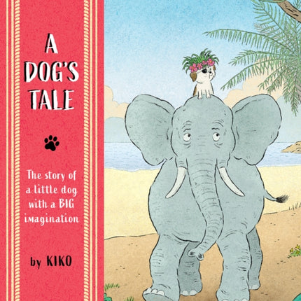 A Dogs Tale