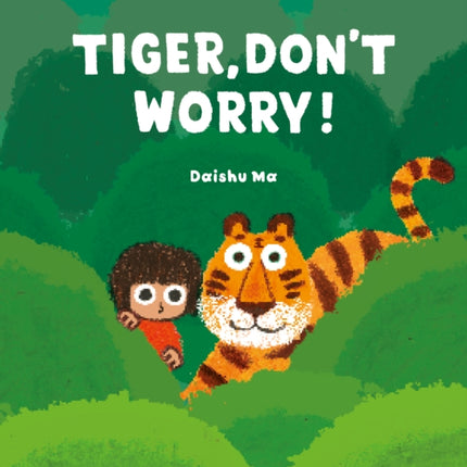 Tiger Dont Worry