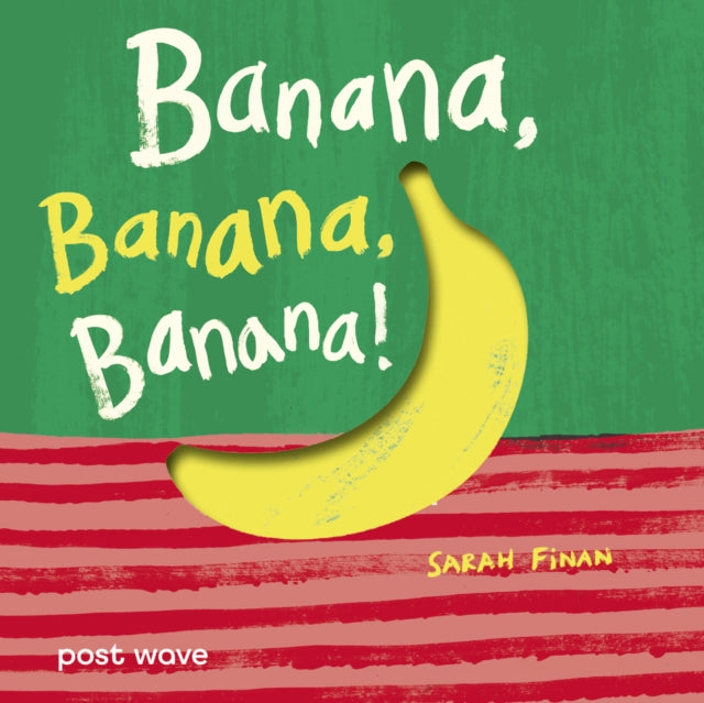 Banana Banana Banana