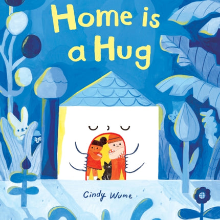 Home is a Hug