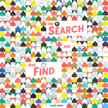 Mr Search and Mrs Find