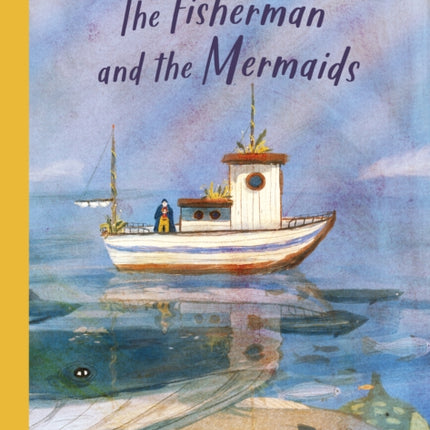 The Fisherman and the Mermaids