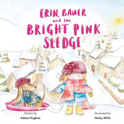 Erin Bauer and The Bright Pink Sledge