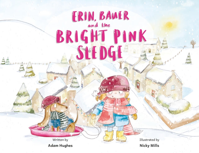 Erin Bauer and The Bright Pink Sledge