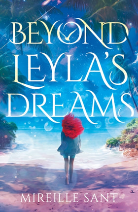 Beyond Leylas Dreams