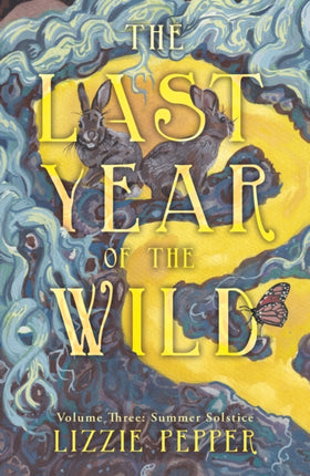 The Last Year of the Wild  Volume 3