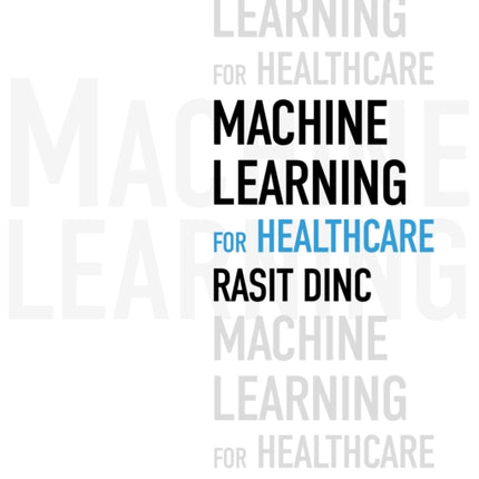 Machine Learning for Healthcare