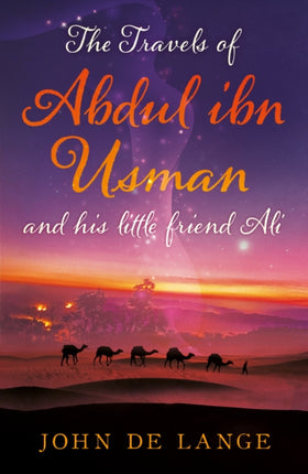 The Travels of Abdul ibn Usman