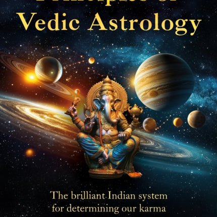 Principles of Vedic Astrology