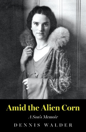 Amid the Alien Corn